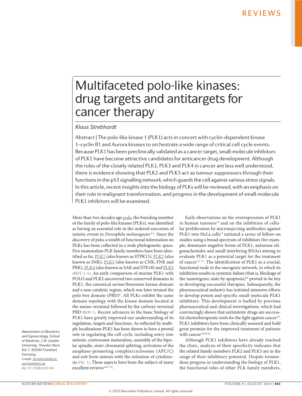 Multifaceted Polo-Like Kinases: Drug Targets and Antitargets for Cancer Therapy