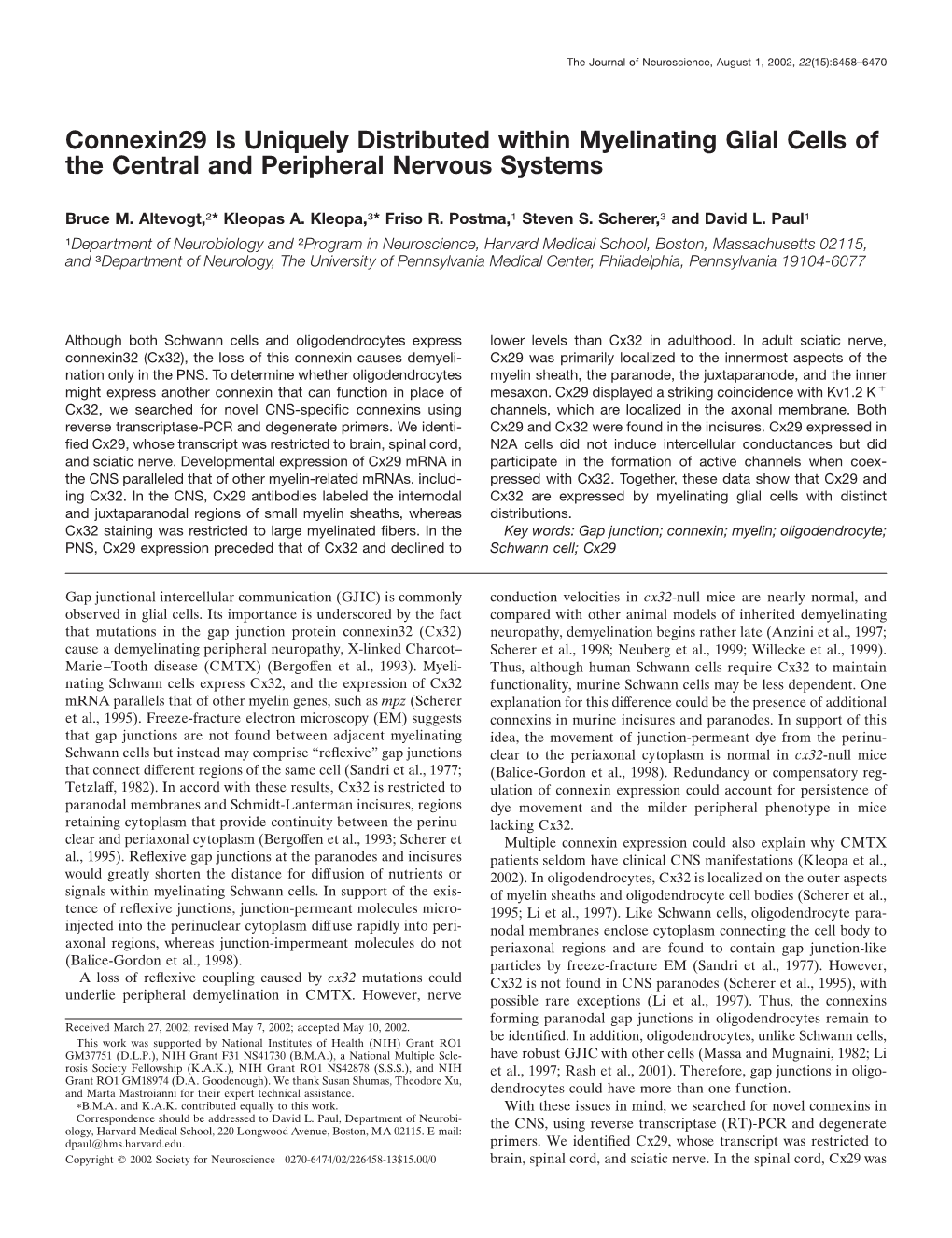 Connexin29 Is Uniquely Distributed Within Myelinating Glial Cells of the Central and Peripheral Nervous Systems