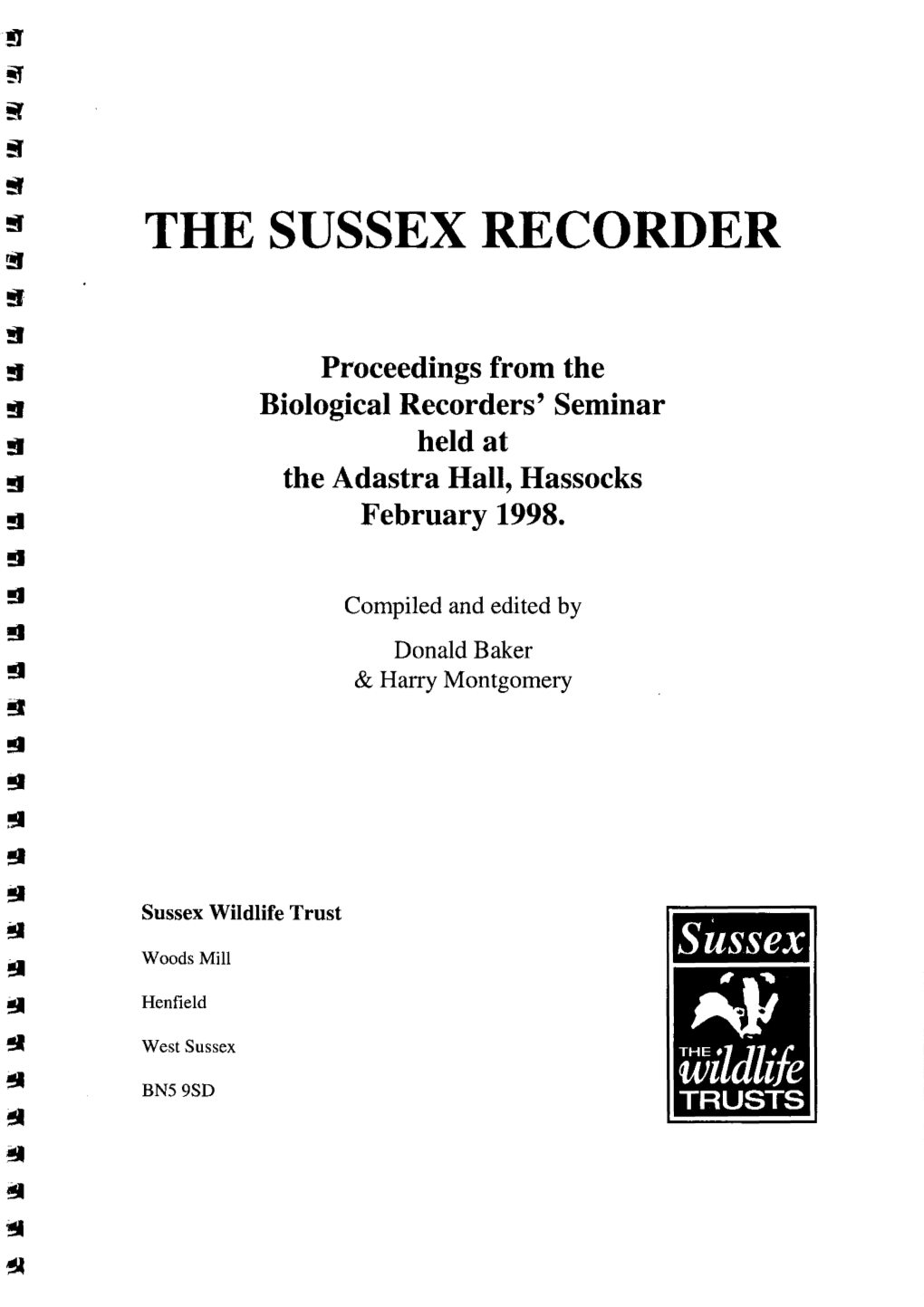 THE SUSSEX RECORDER !!I !I !I !I Proceedings from the Biological Recorders' Seminar Held at the Adastra Hall, Hassocks February 1998