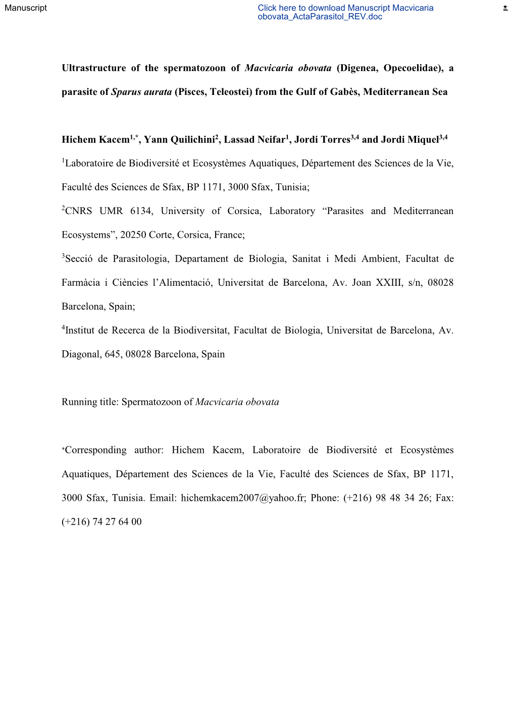 Ultrastructure of the Spermatozoon of Macvicaria Obovata (Digenea, Opecoelidae), A