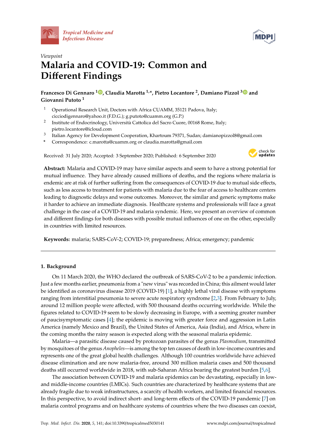 Malaria and COVID-19: Common and Different Findings