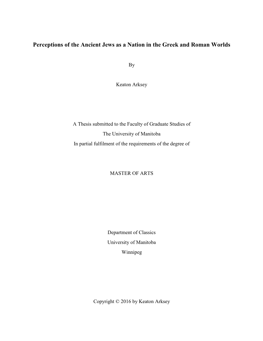 Perceptions of the Ancient Jews As a Nation in the Greek and Roman Worlds