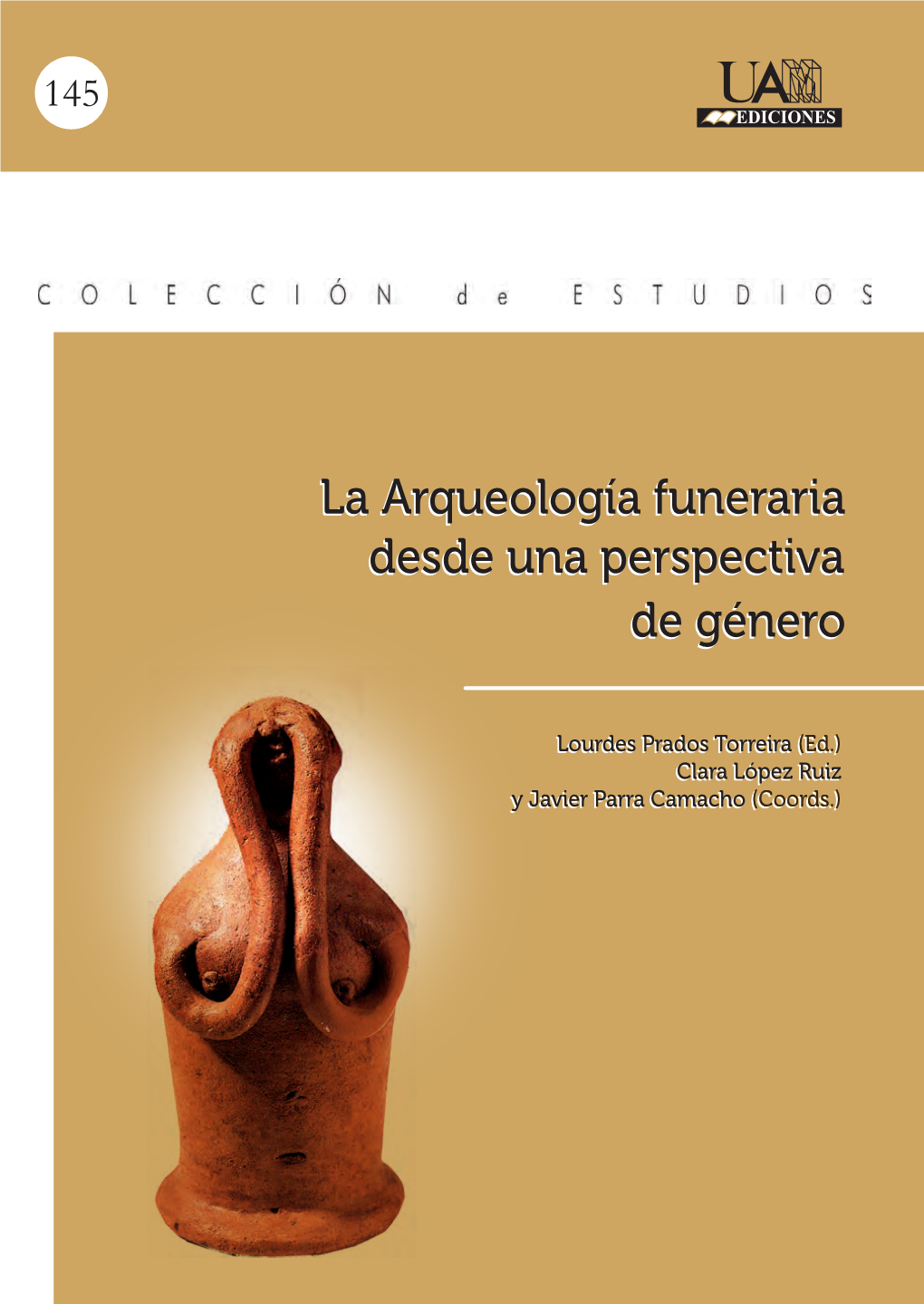 La Arqueología Funeraria Desde Una Perspectiva De Género