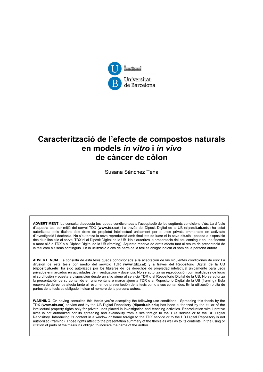 Caracterització De L'efecte De Compostos Naturals En Models In