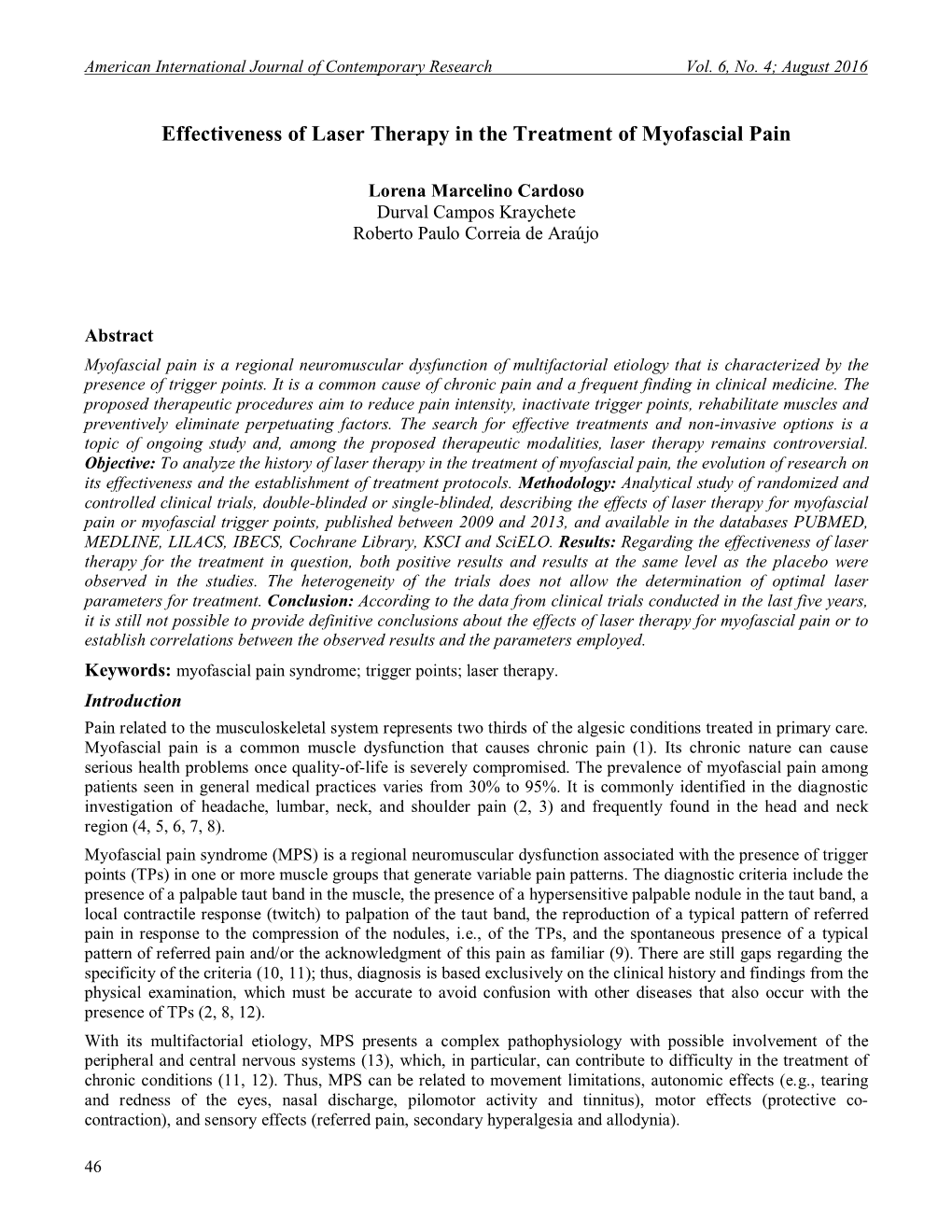 Effectiveness of Laser Therapy in the Treatment of Myofascial Pain