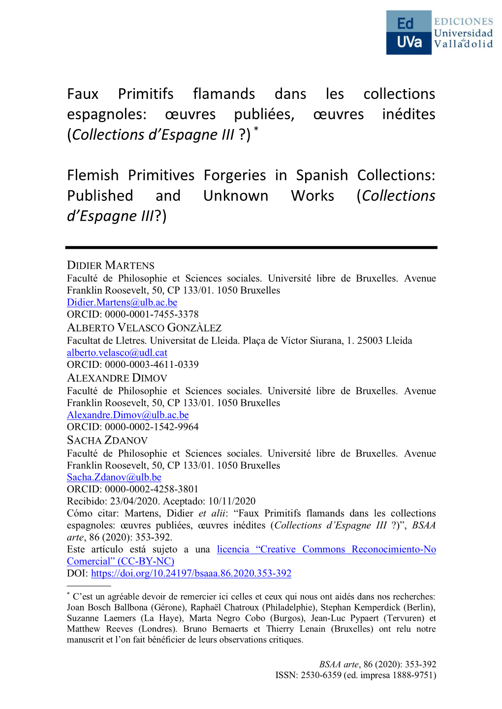 Faux Primitifs Flamands Dans Les Collections Espagnoles: Œuvres Publiées, Œuvres Inédites (Collections D’Espagne III ?) *