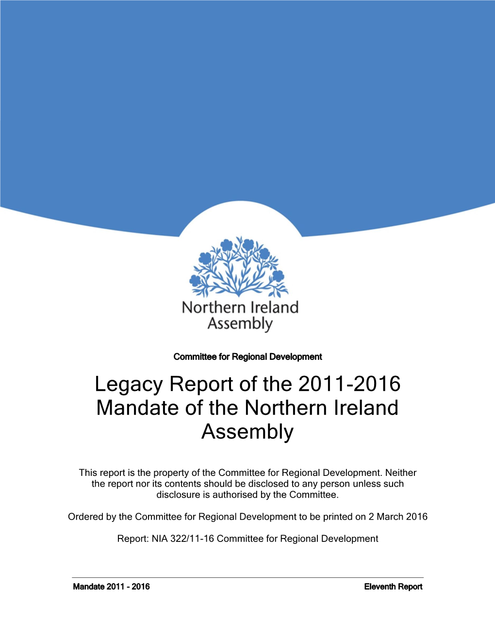 Legacy Report of the 2011-2016 Mandate of the Northern Ireland Assembly