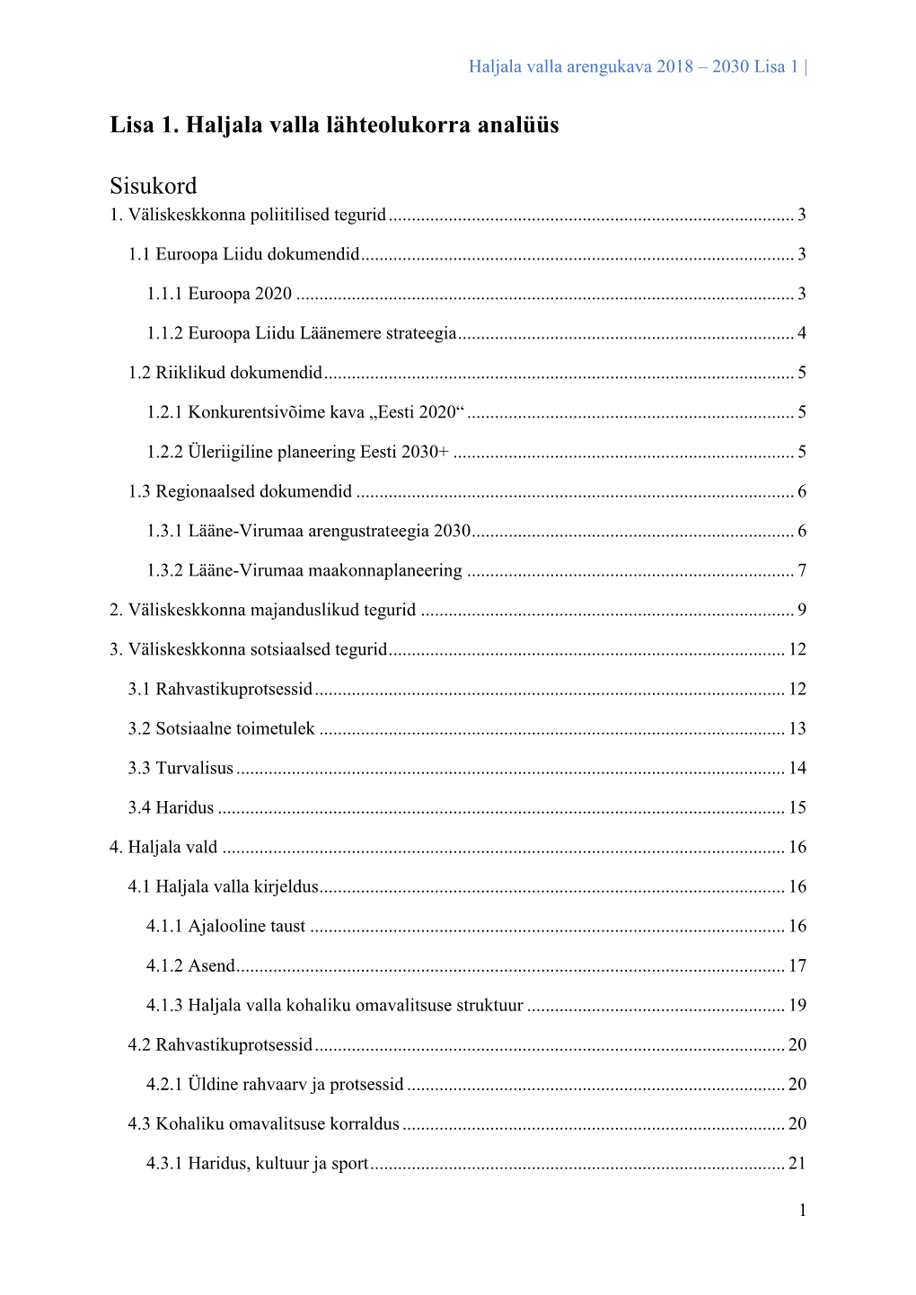 Haljala Valla Arengukava 2018 – 2030 Lisa 1 |