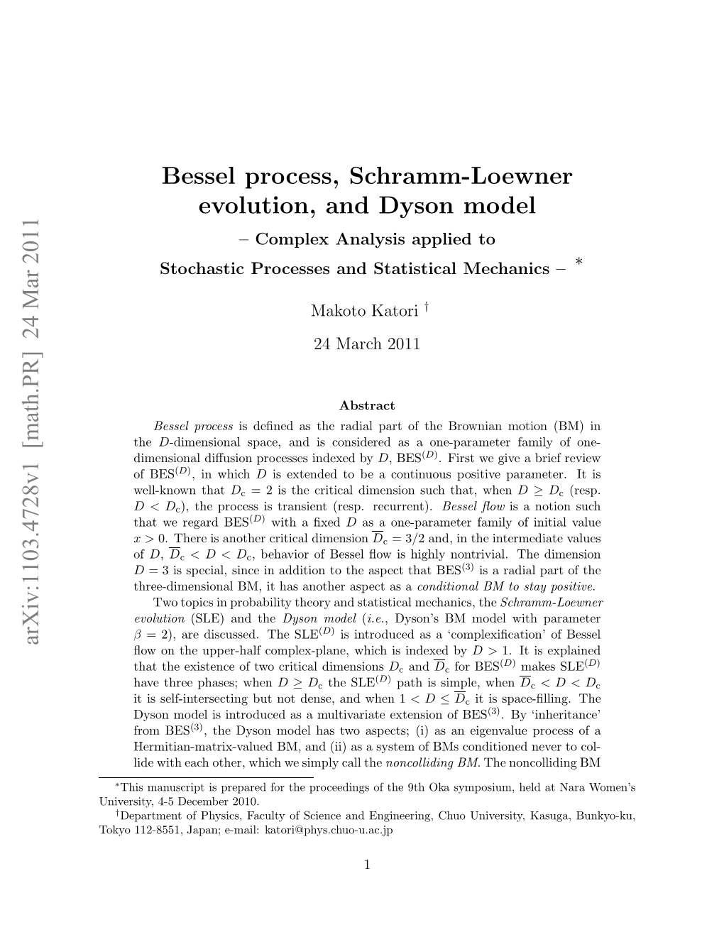 Bessel Process, Schramm-Loewner Evolution, and Dyson Model