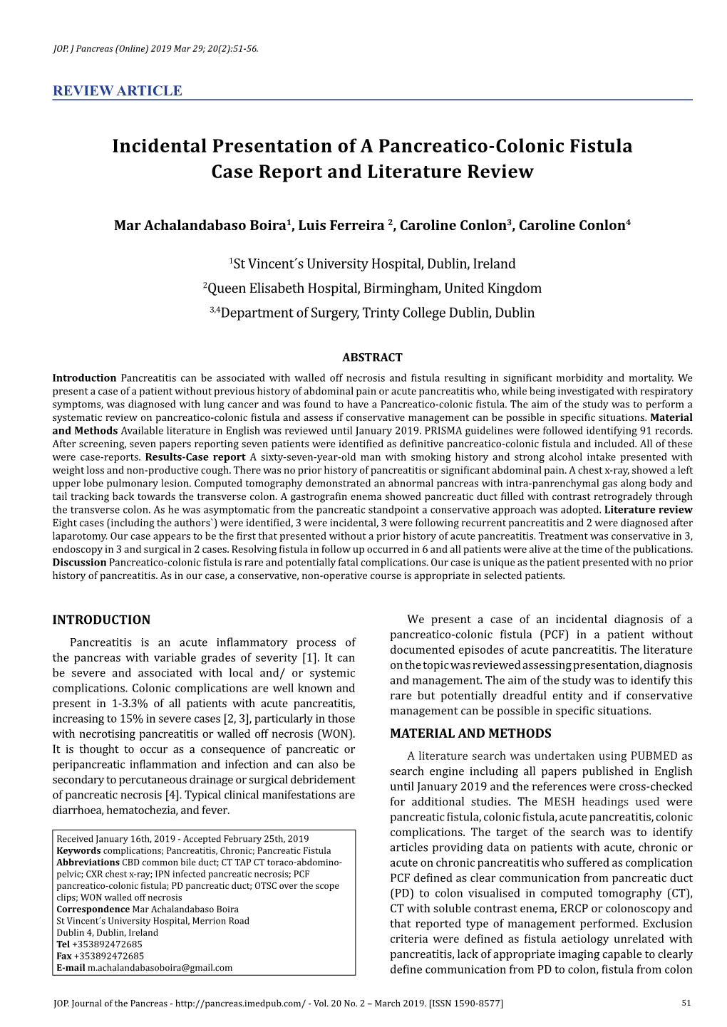 Incidental Presentation of a Pancreatico-Colonic Fistula Case Report and Literature Review