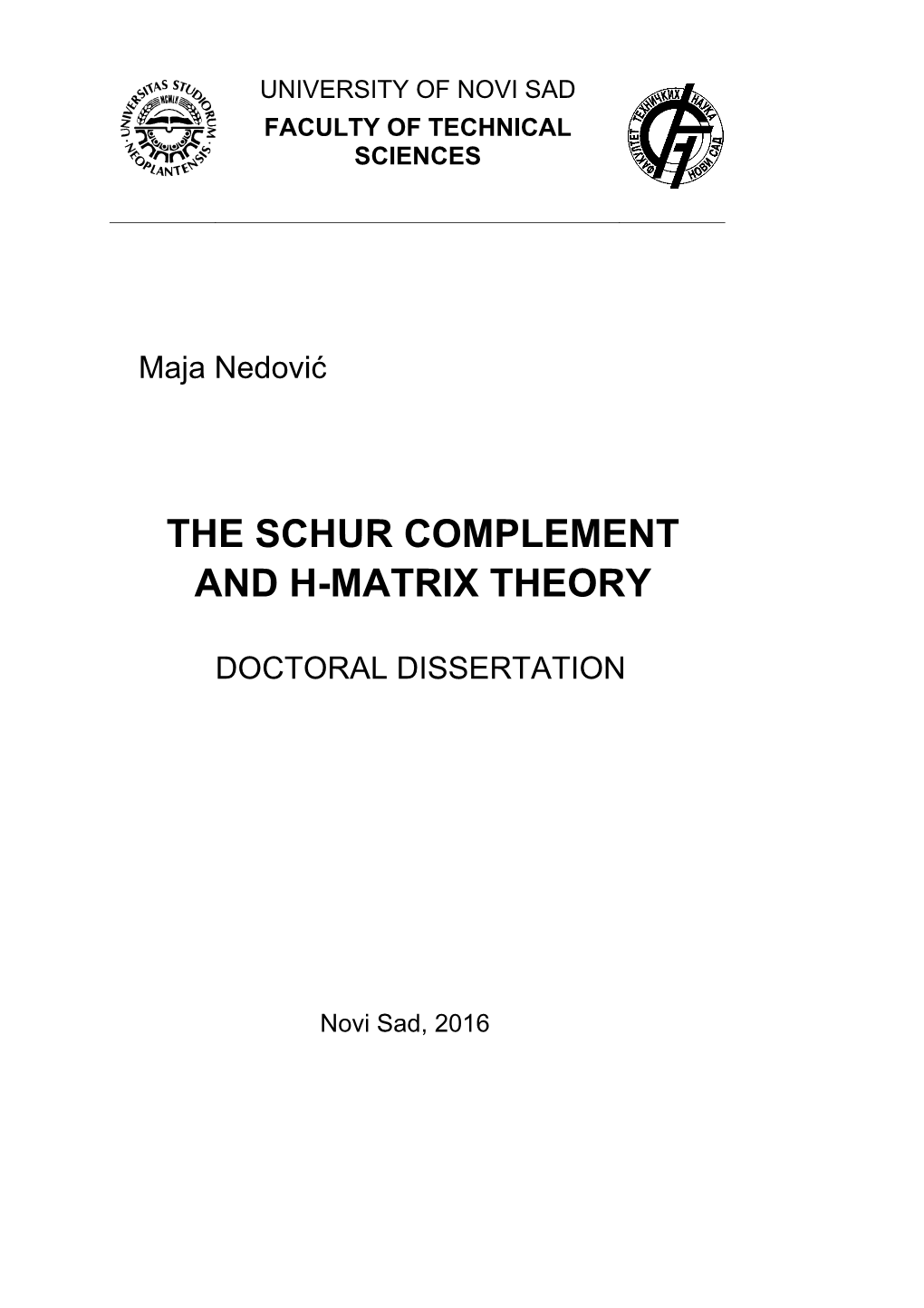 The Schur Complement and H-Matrix Theory