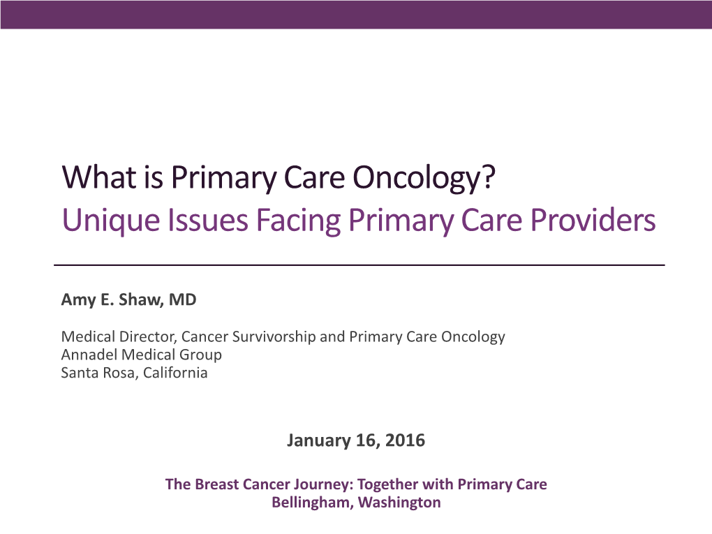 Unique Issues Facing Primary Care Providers