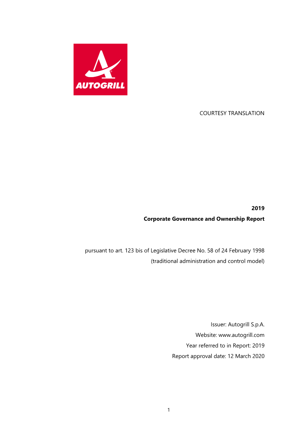 COURTESY TRANSLATION 2019 Corporate Governance and Ownership Report Pursuant to Art. 123 Bis of Legislative Decree No. 58 of 24