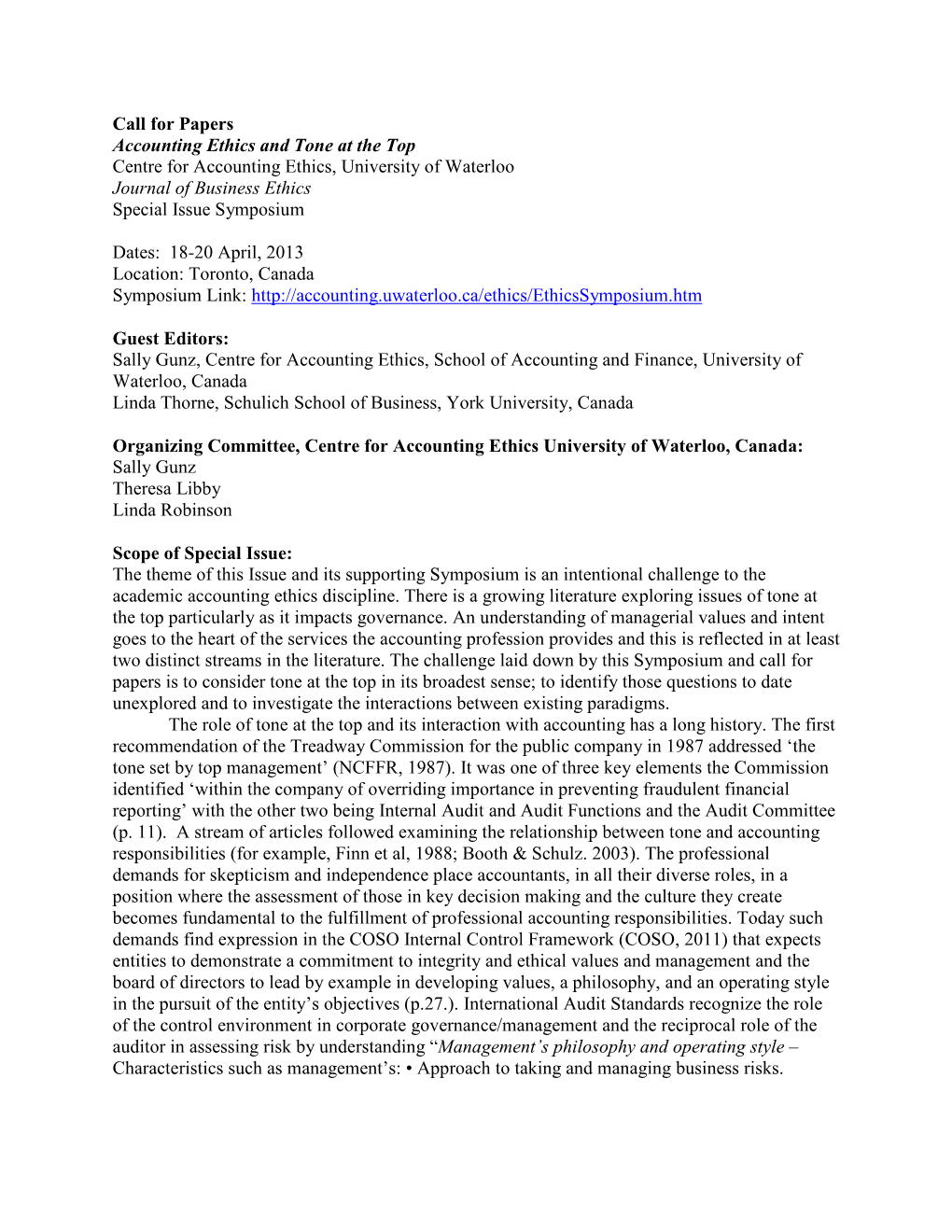 Call for Papers Accounting Ethics and Tone at the Top Centre for Accounting Ethics, University of Waterloo Journal of Business Ethics Special Issue Symposium