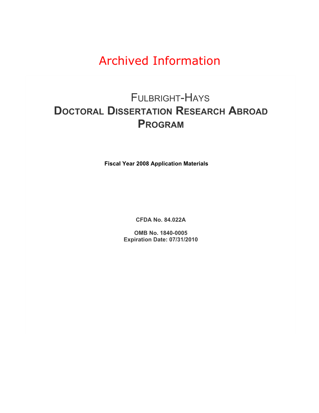 Archived: Fulbright-Hays Doctoral Dissertation Research Abroad - FY 2008 Grant Application