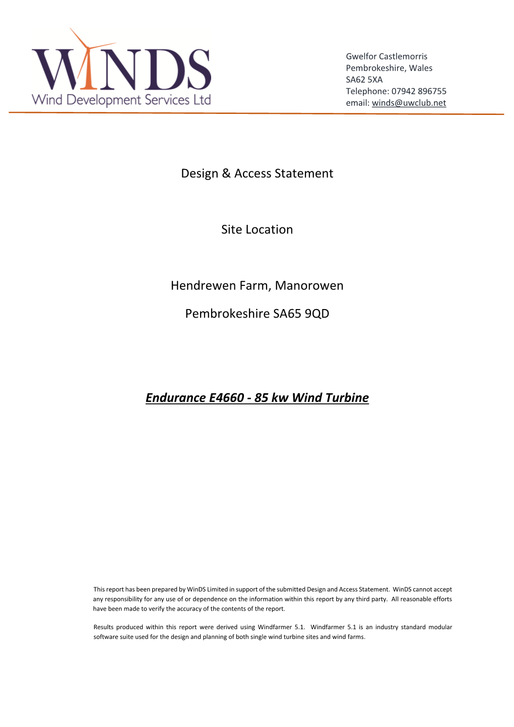 Design & Access Statement Site Location Hendrewen Farm