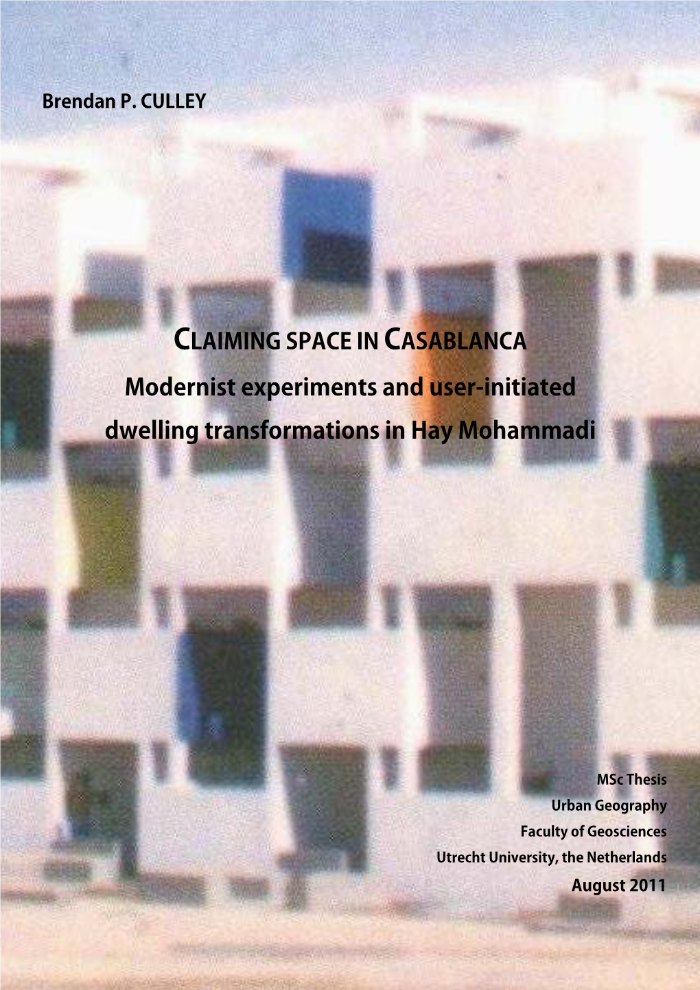 Modernist Experiments and User-Initiated Dwelling Transformations in Hay Mohammadi