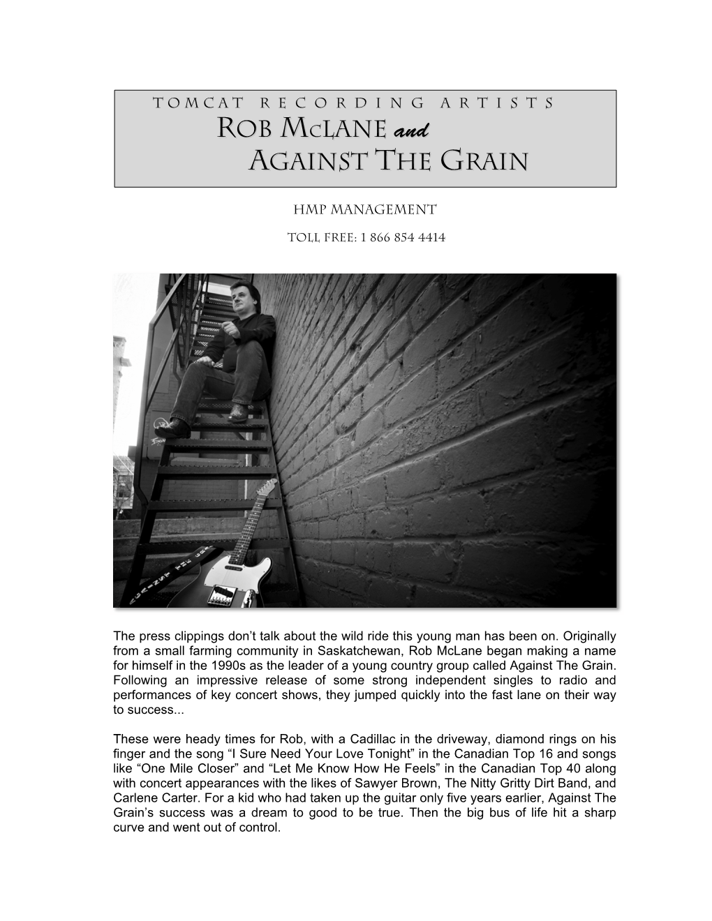 Rob Mclane and Against the Grain