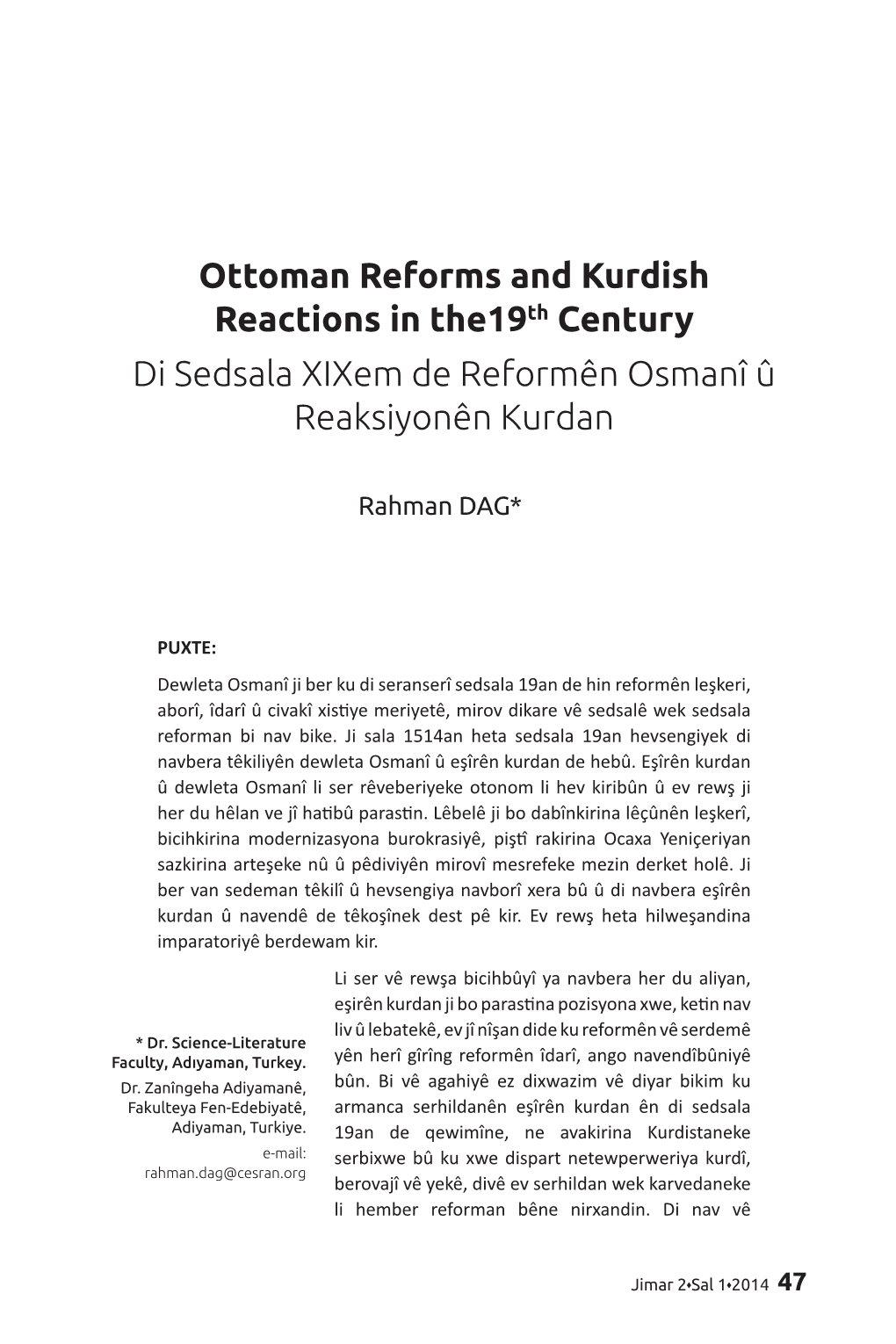 Ottoman Reforms and Kurdish Reactions in The19th Century Di Sedsala Xixem De Reformên Osmanî Û Reaksiyonên Kurdan