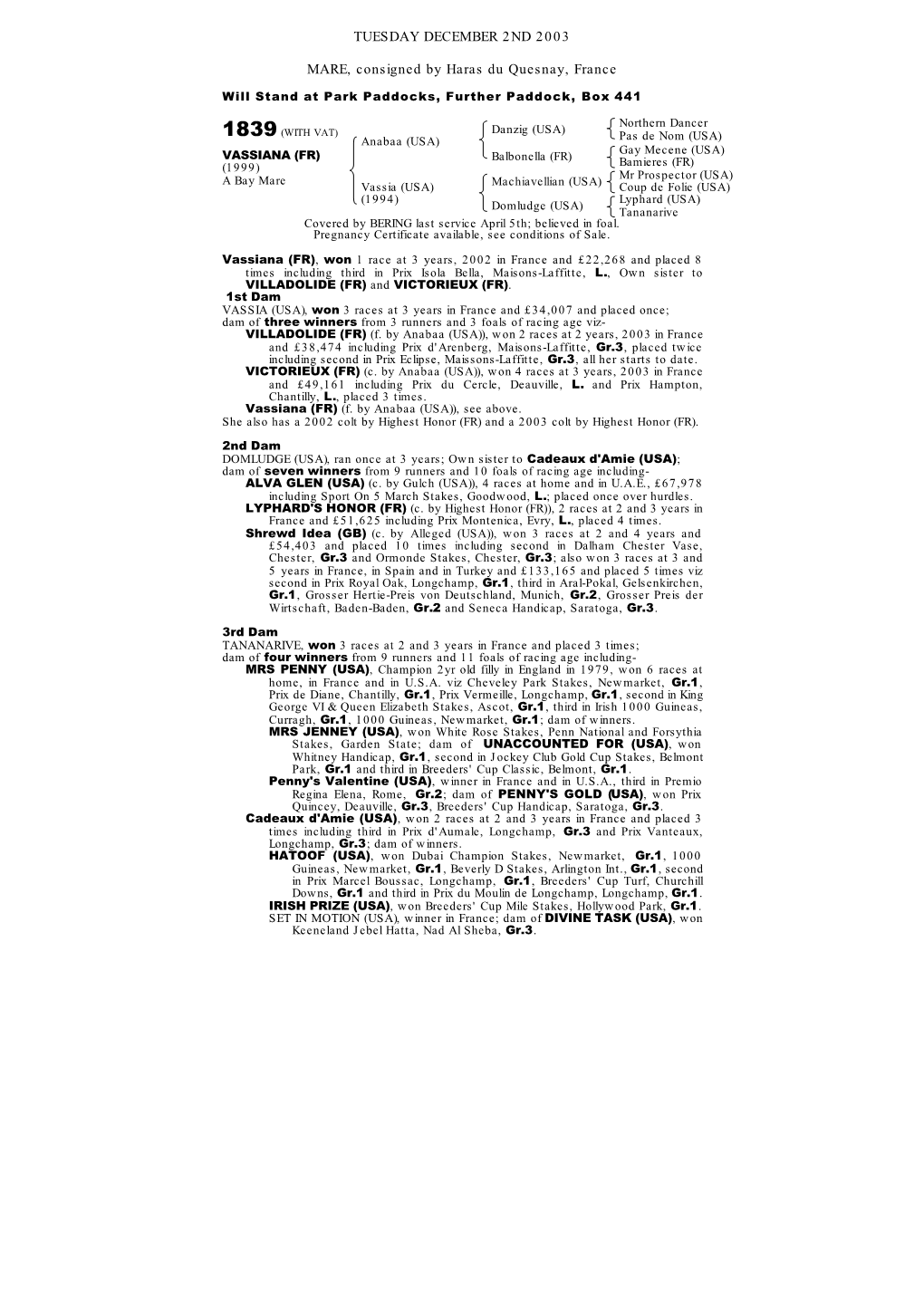 TUESDAY DECEMBER 2ND 2003 MARE, Consigned by Haras Du