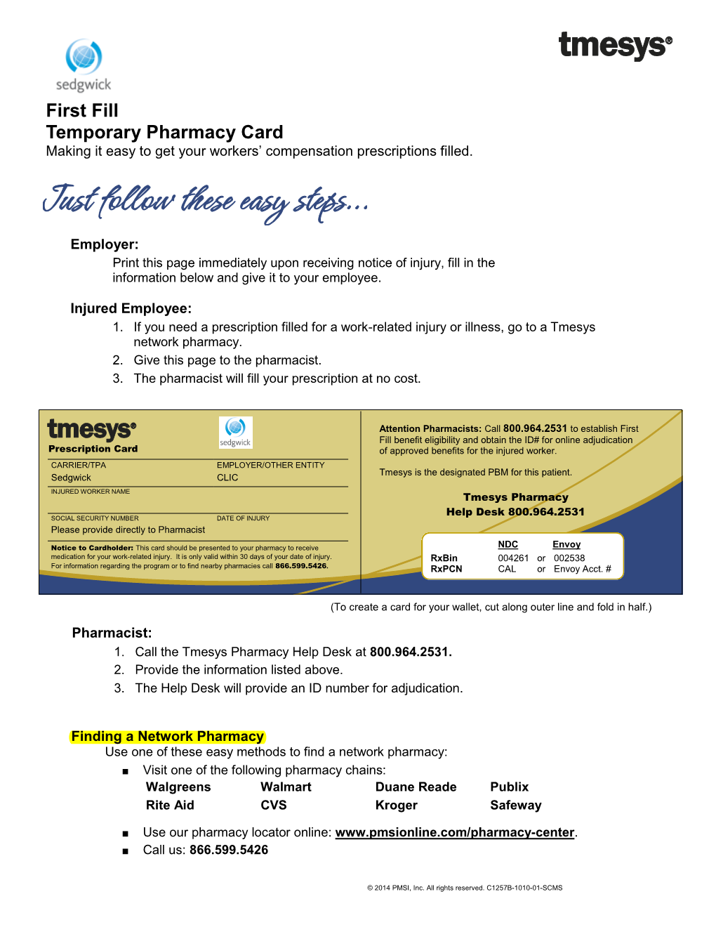 First Fill Temporary Pharmacy Card Making It Easy to Get Your Workers’ Compensation Prescriptions Filled