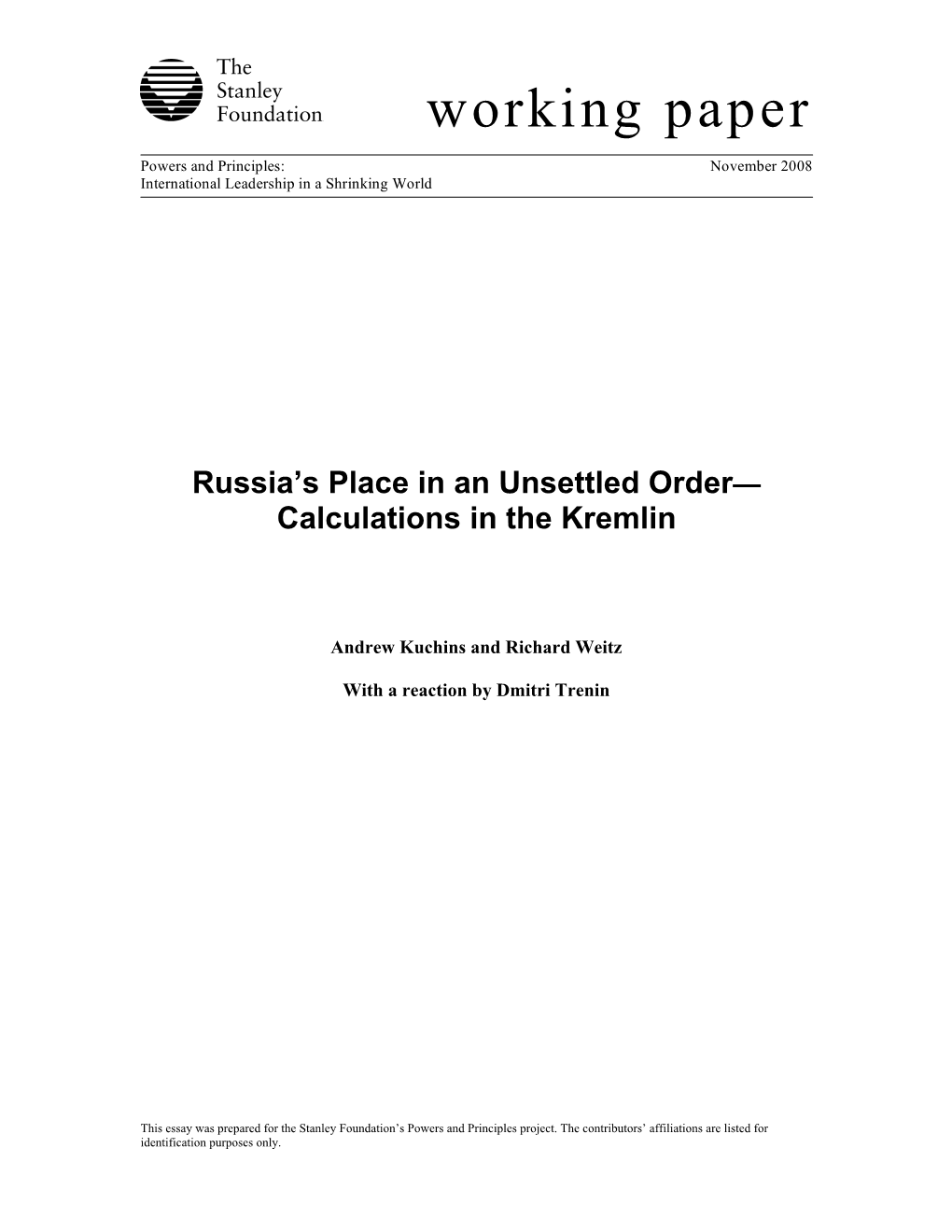 Russia's Place in an Unsettled Order— Calculations in the Kremlin