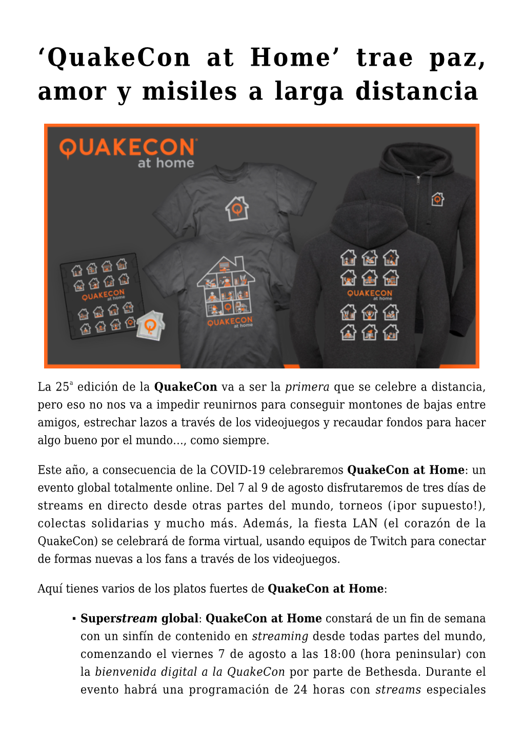 Quakecon at Home&#8217; Trae Paz, Amor Y Misiles a Larga Distancia