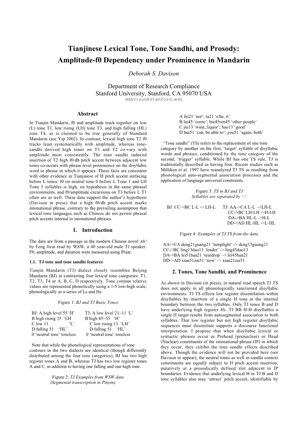 Tianjinese Lexical Tone, Tone Sandhi, and Prosody: Amplitude-F0 Dependency Under Prominence in Mandarin