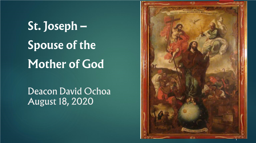 St. Joseph – Spouse of the Mother of God