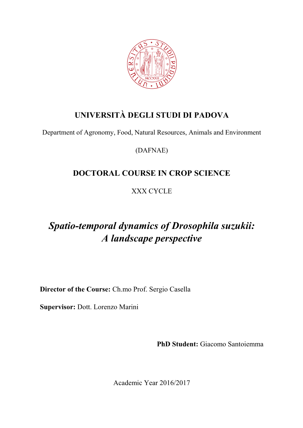 Spatio-Temporal Dynamics of Drosophila Suzukii: a Landscape Perspective