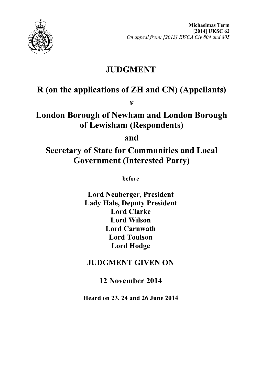 (On the Applications of ZH and CN) (Appellants) V LB of Newham and LB of Lewisham