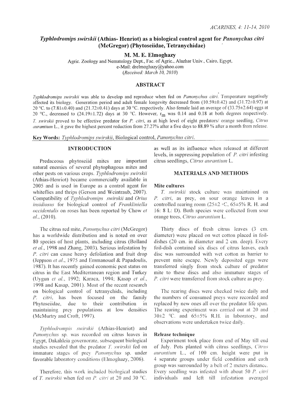 Typhlodromips Swirskii (Athias- Henriot) As a Biological Control Agent for Panonychus Citri (Mcgregor) (Phytoseiidae, Tetranychidae) M