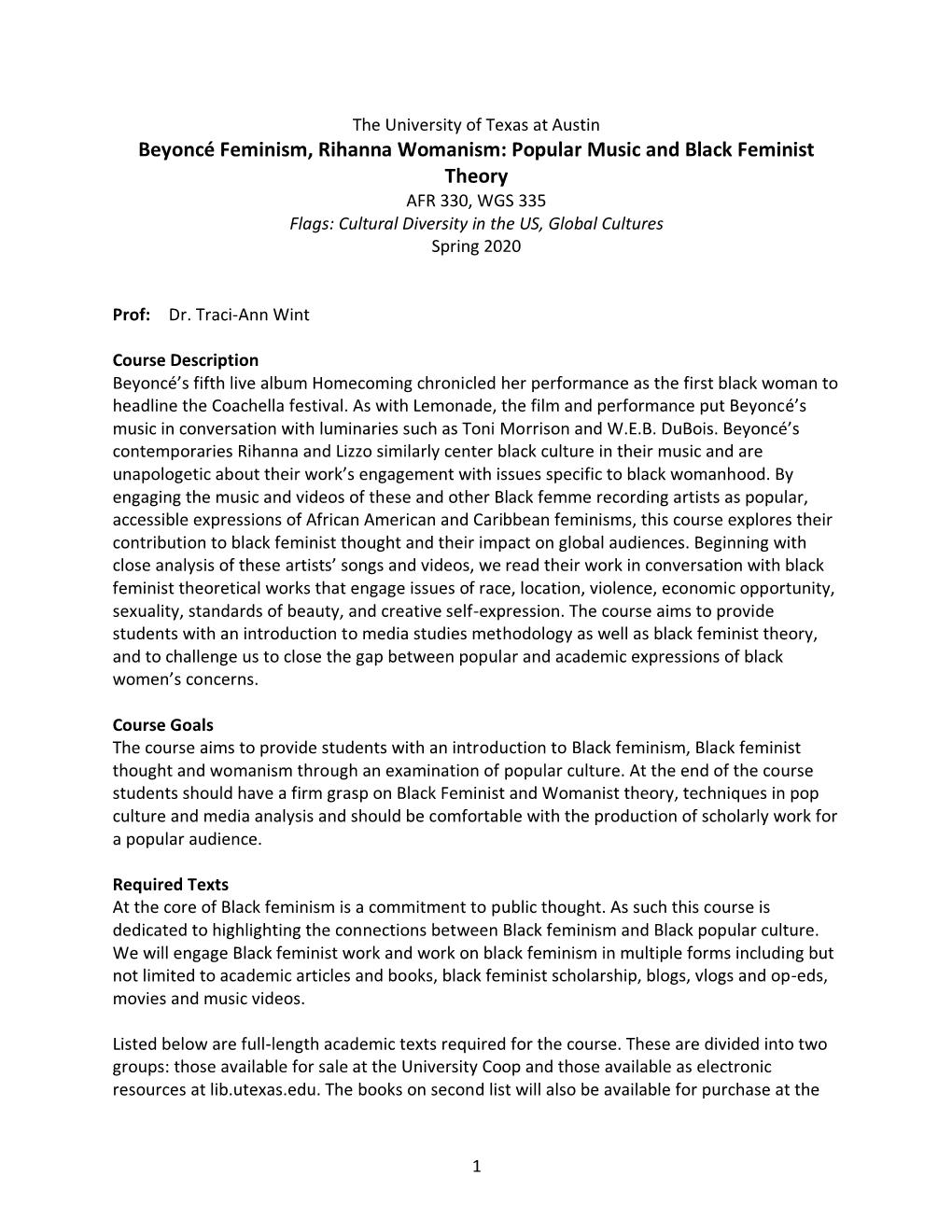 Beyoncé Feminism, Rihanna Womanism: Popular Music and Black Feminist Theory AFR 330, WGS 335 Flags: Cultural Diversity in the US, Global Cultures Spring 2020