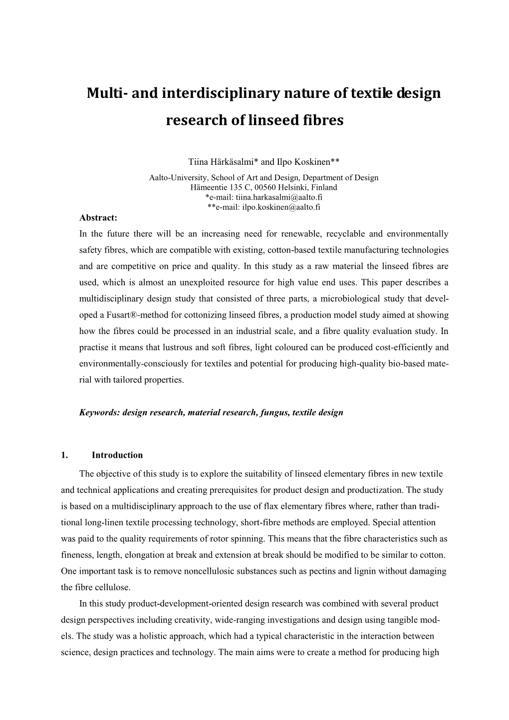 And Interdisciplinary Nature of Textile Design Research of Linseed Fibres