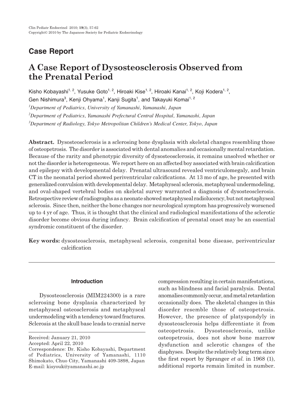 A Case Report of Dysosteosclerosis Observed from the Prenatal Period