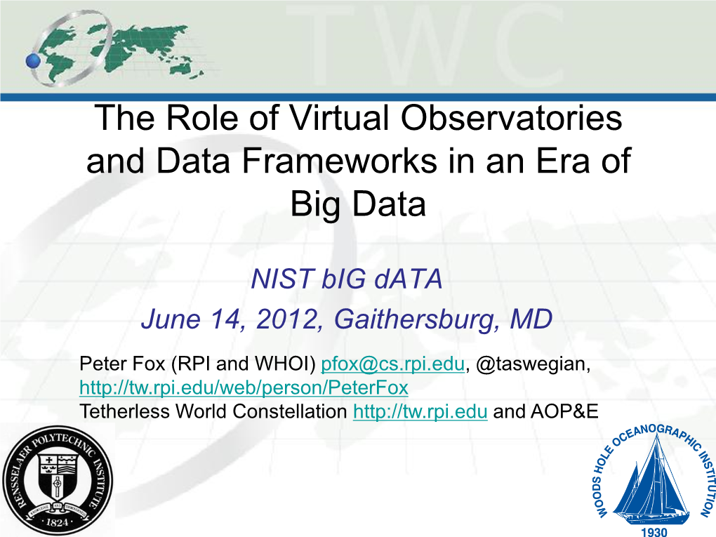 The Role of Virtual Observatories and Data Frameworks in an Era of Big Data