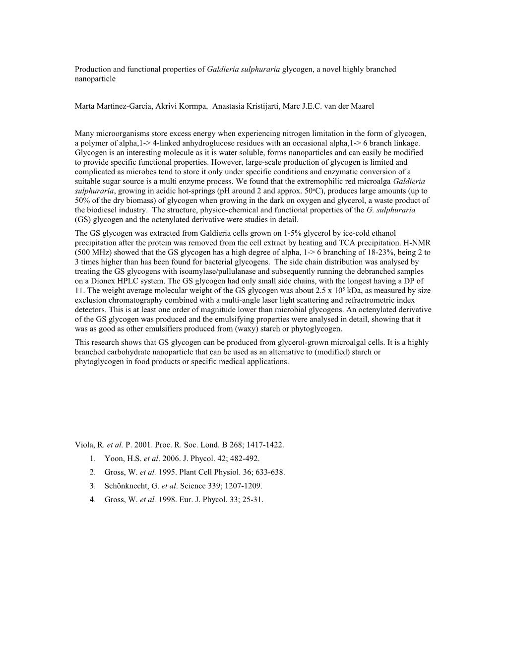 Production and Functional Properties of Galdieria Sulphuraria Glycogen, a Novel Highly