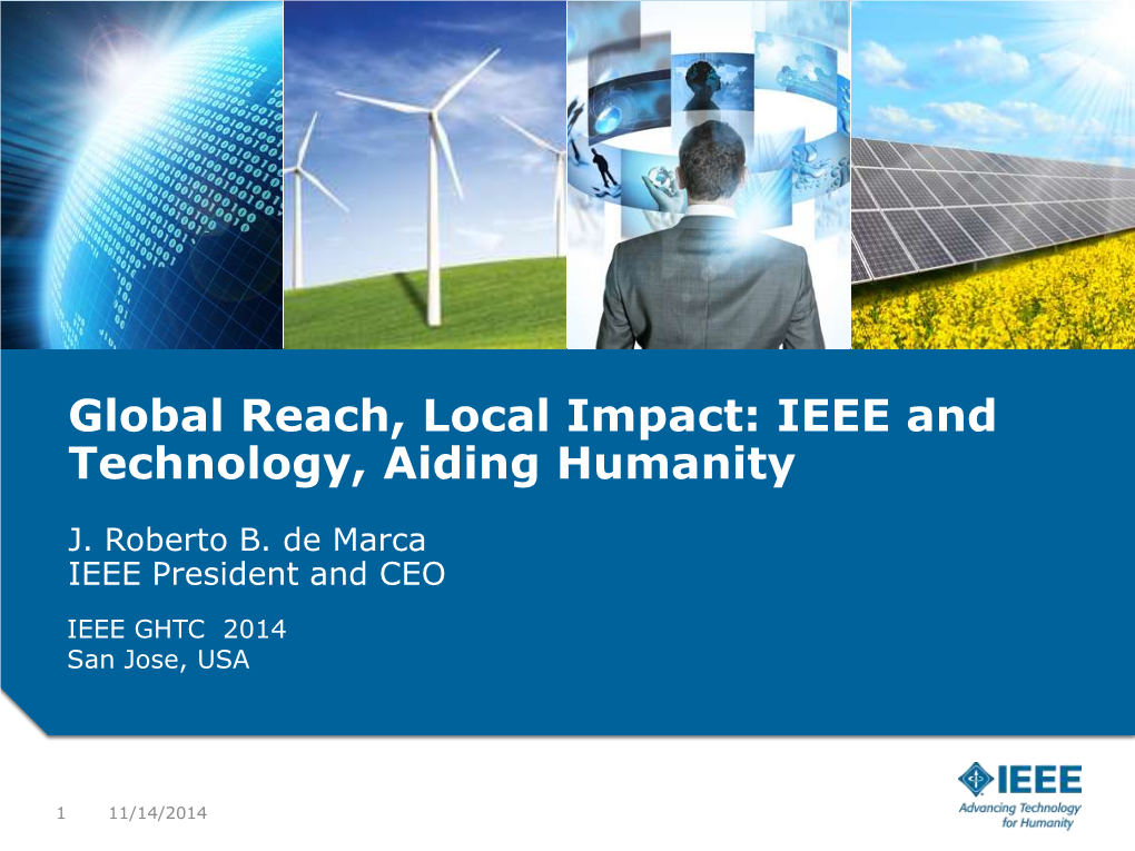 Global Reach, Local Impact: IEEE and Technology, Aiding Humanity