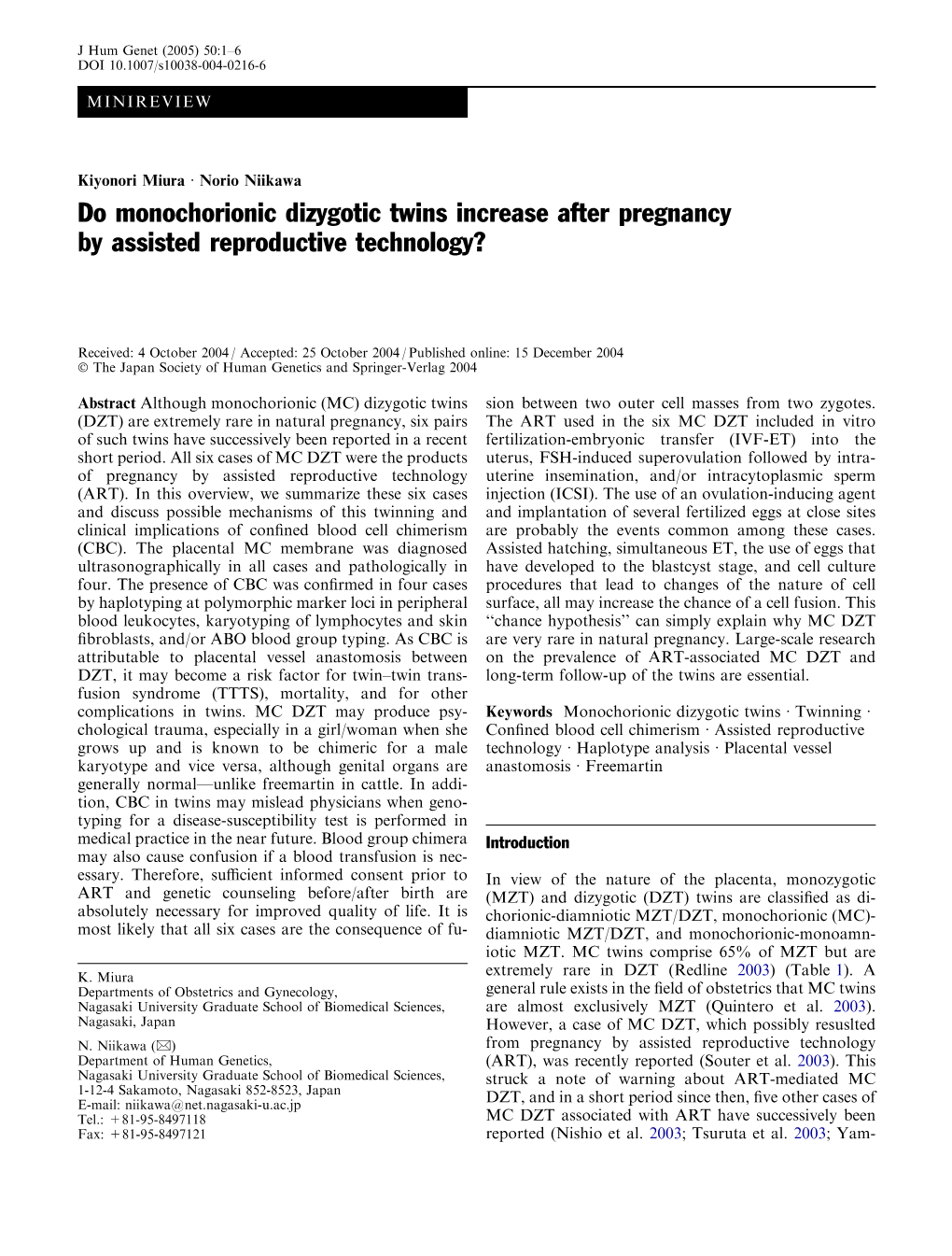 Do Monochorionic Dizygotic Twins Increase After Pregnancy by Assisted Reproductive Technology?