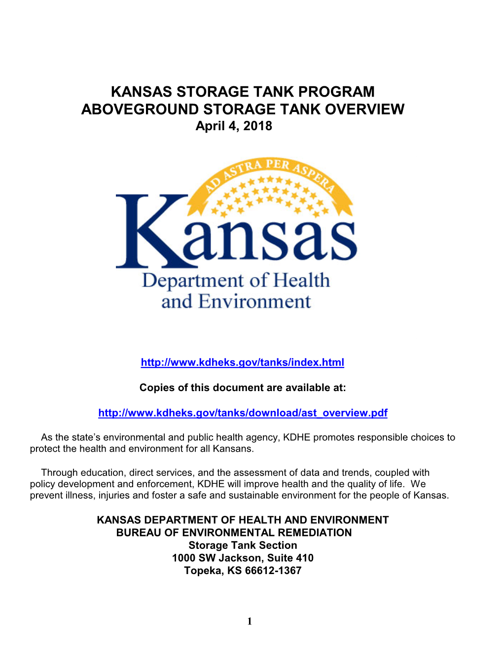 KANSAS STORAGE TANK PROGRAM ABOVEGROUND STORAGE TANK OVERVIEW April 4, 2018