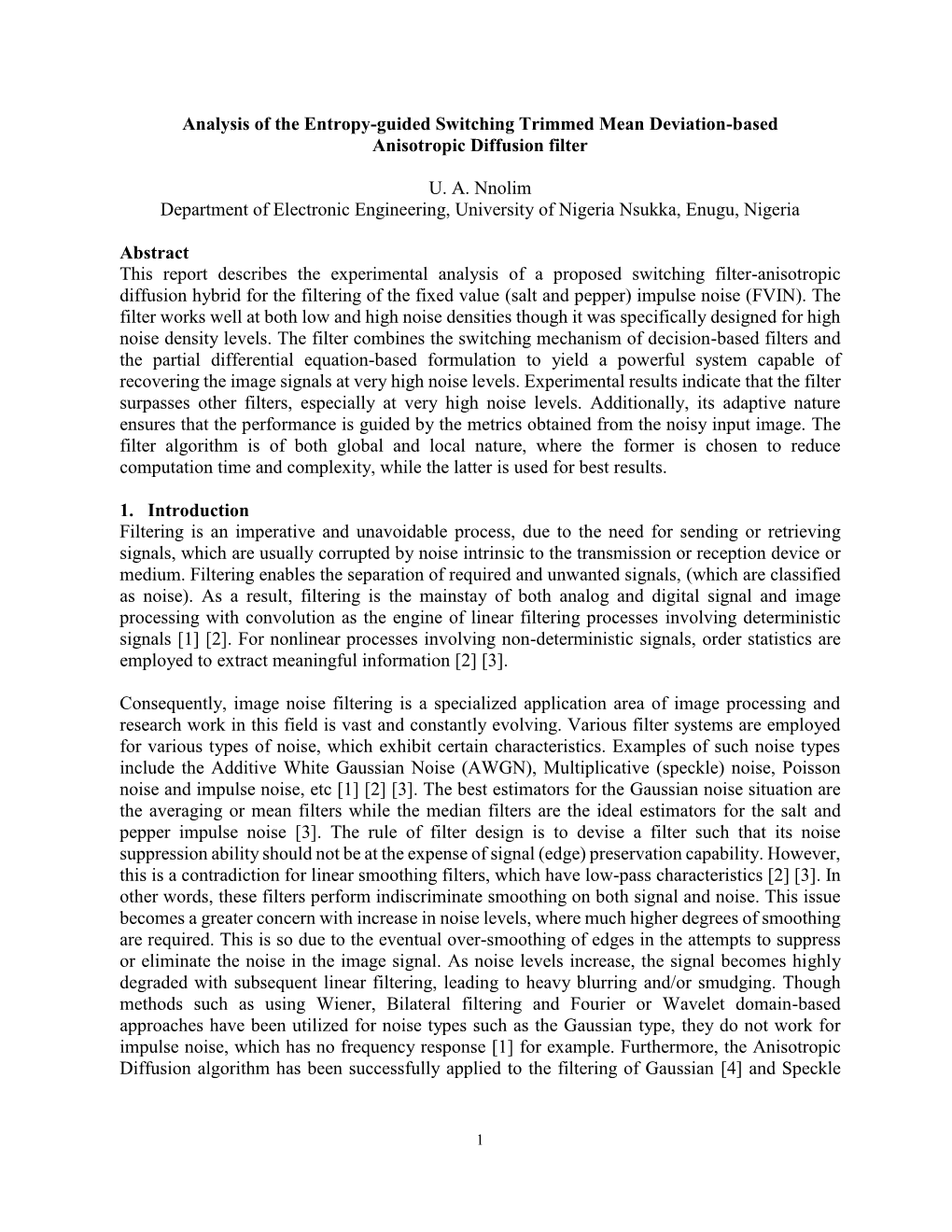 Analysis of the Entropy-Guided Switching Trimmed Mean Deviation-Based Anisotropic Diffusion Filter