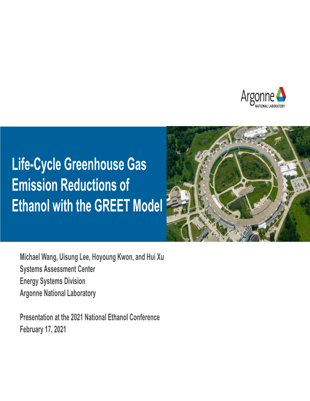 Life-Cycle Greenhouse Gas Emission Reductions of Ethanol with the GREET Model