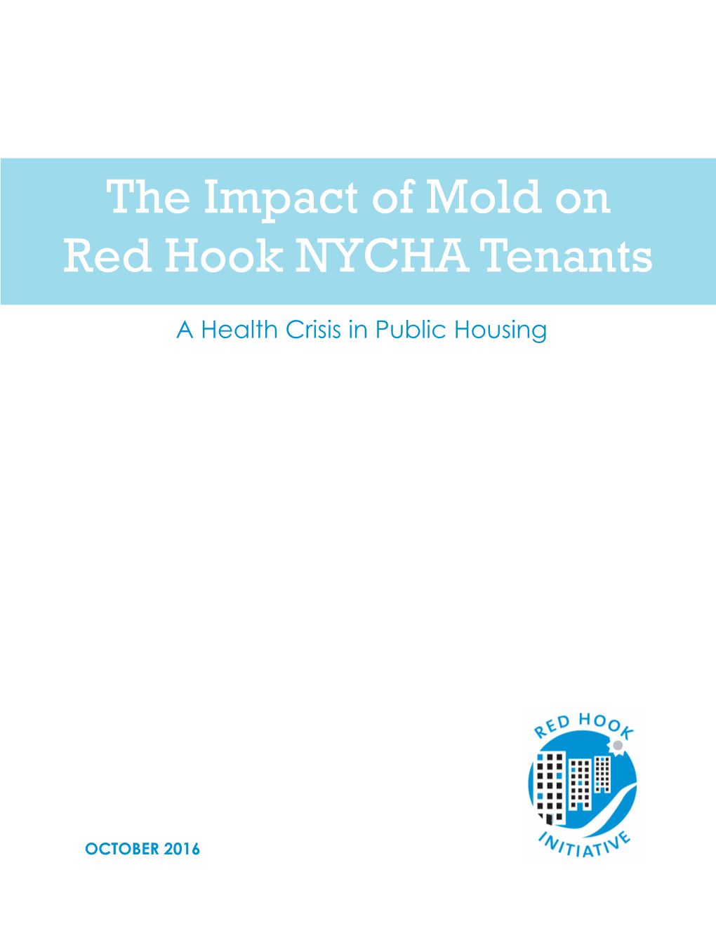 The Impact of Mold on Red Hook NYCHA Tenants