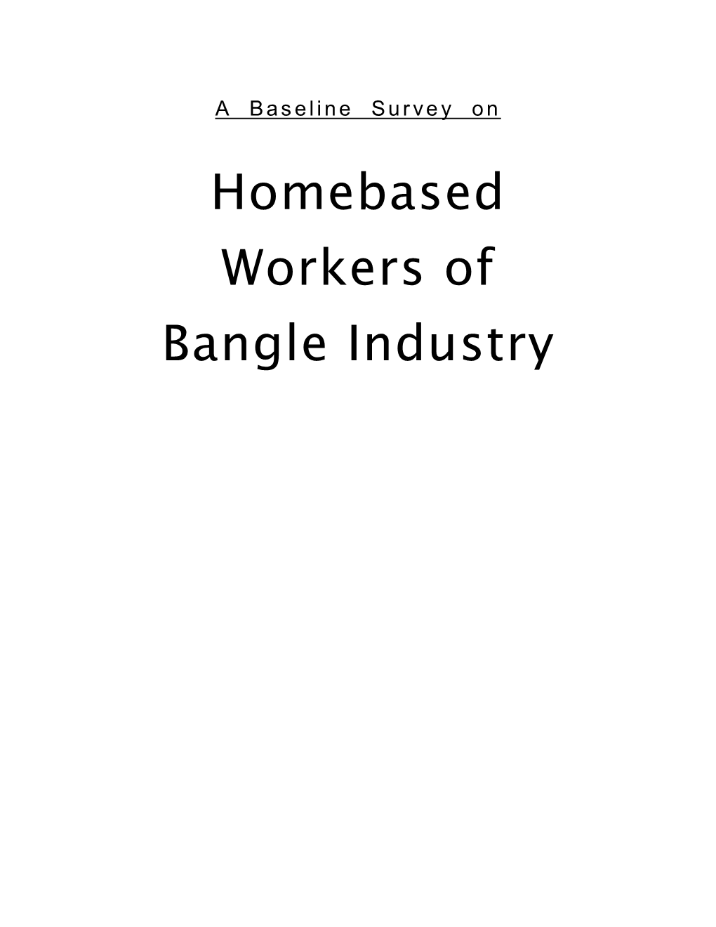 Homebased Workers of Bangle Industry