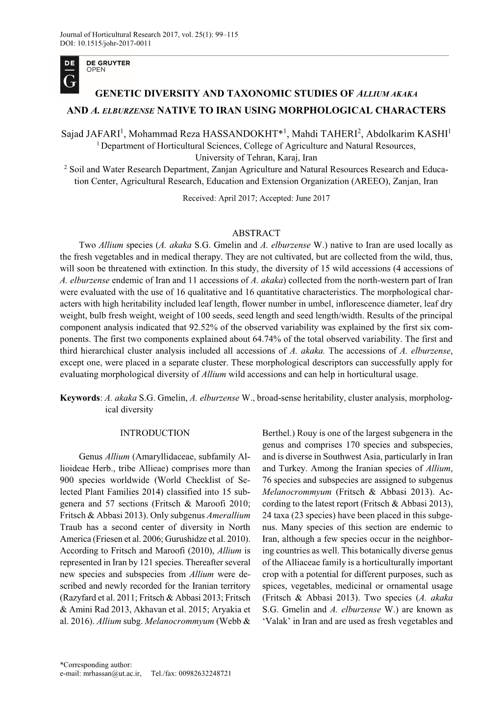 Genetic Diversity and Taxonomic Studies of Allium Akaka and A