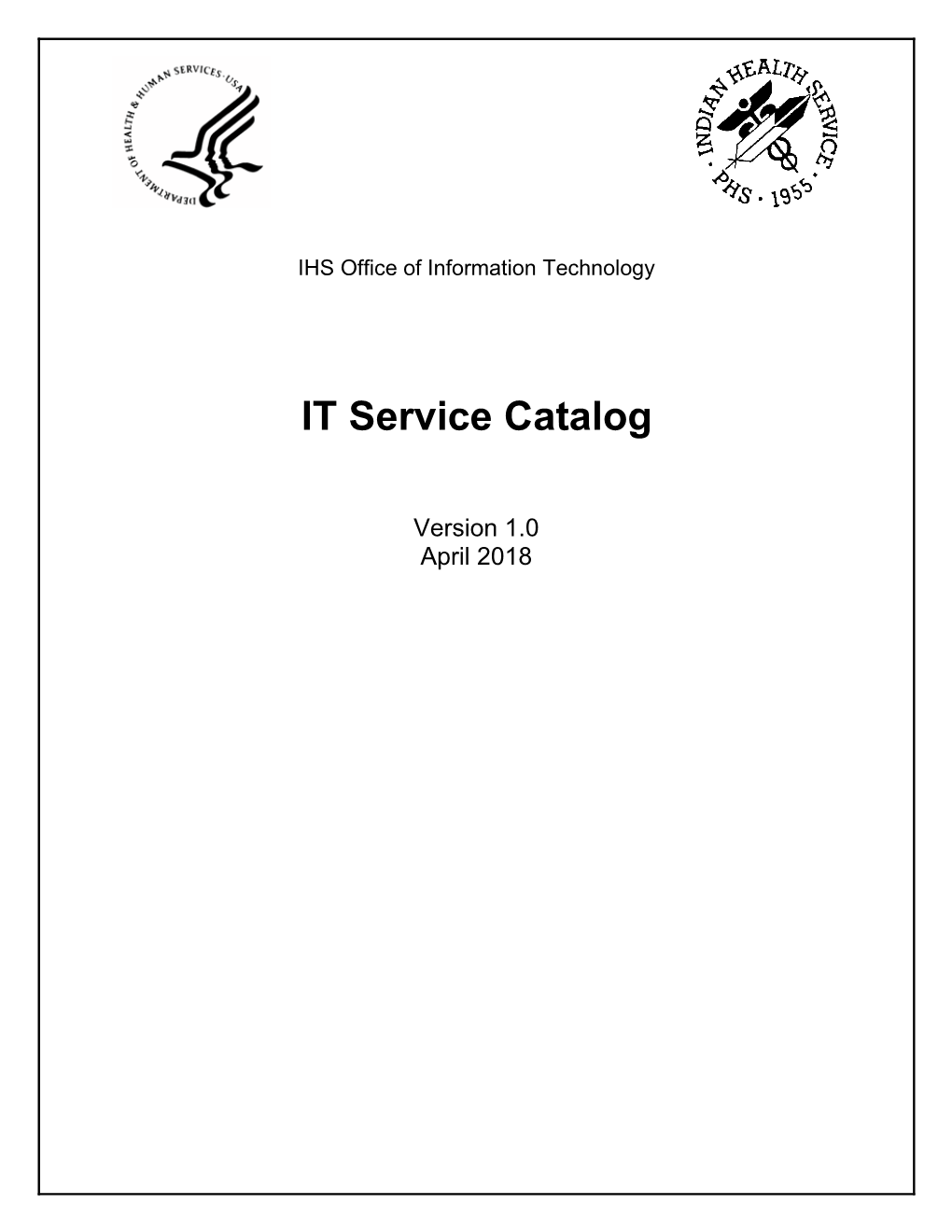 (IHS) Office of Information Technology (OIT) Service Catalog