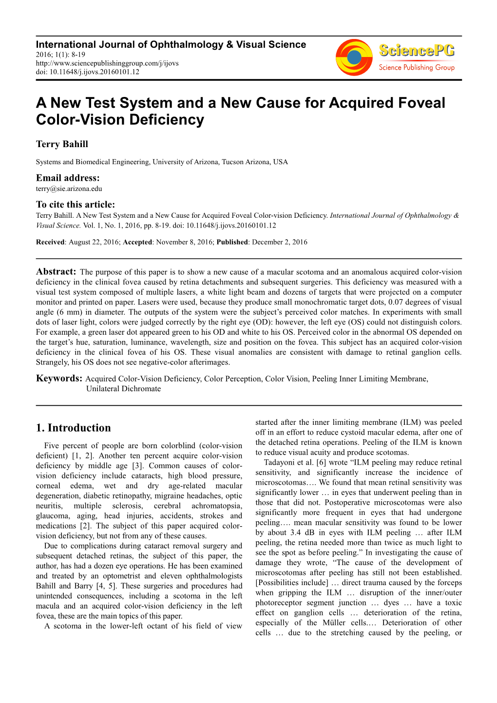 A New Test System and a New Cause for Acquired Foveal Color-Vision Deficiency