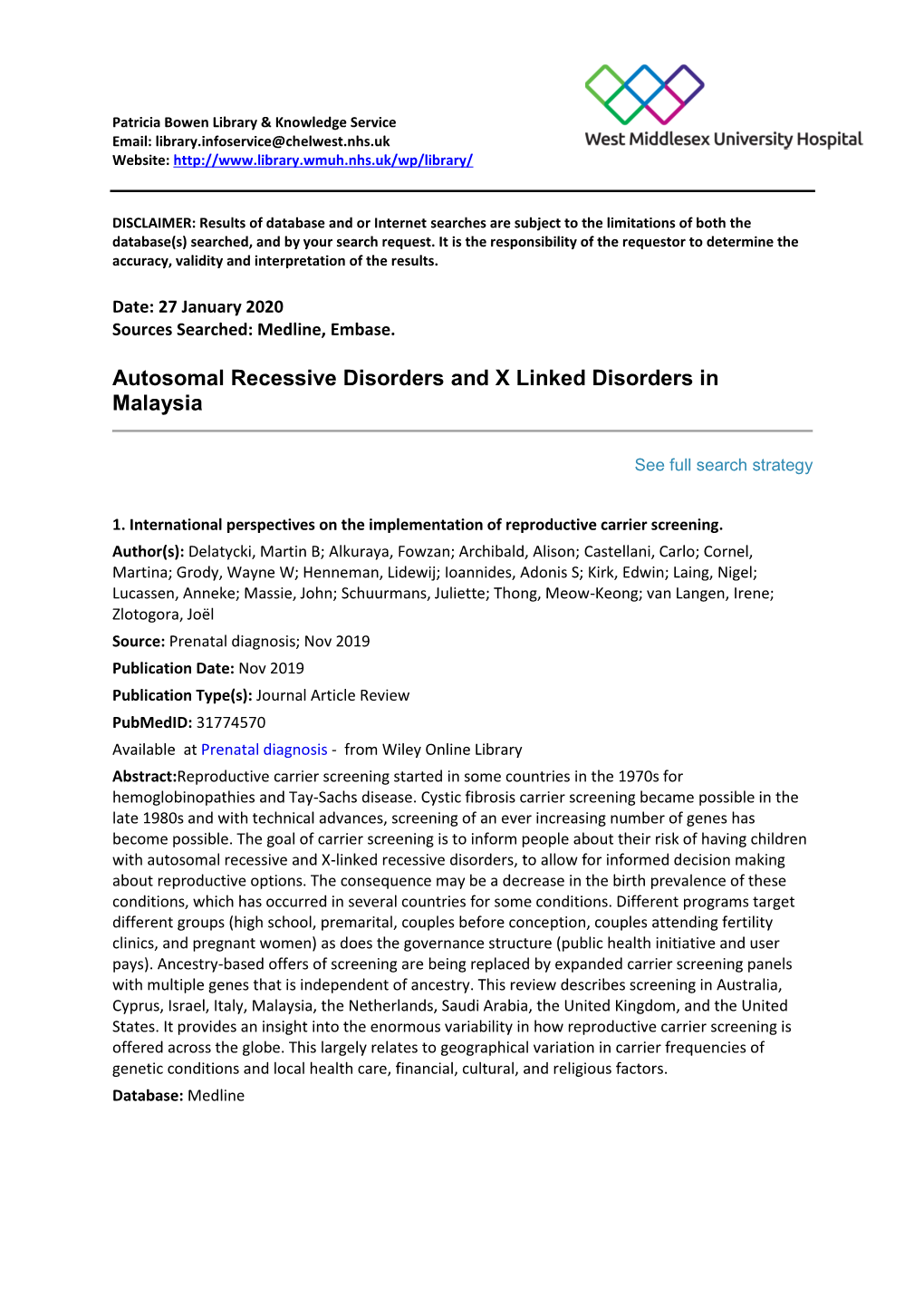 Autosomal Recessive Disorders and X Linked Disorders in Malaysia
