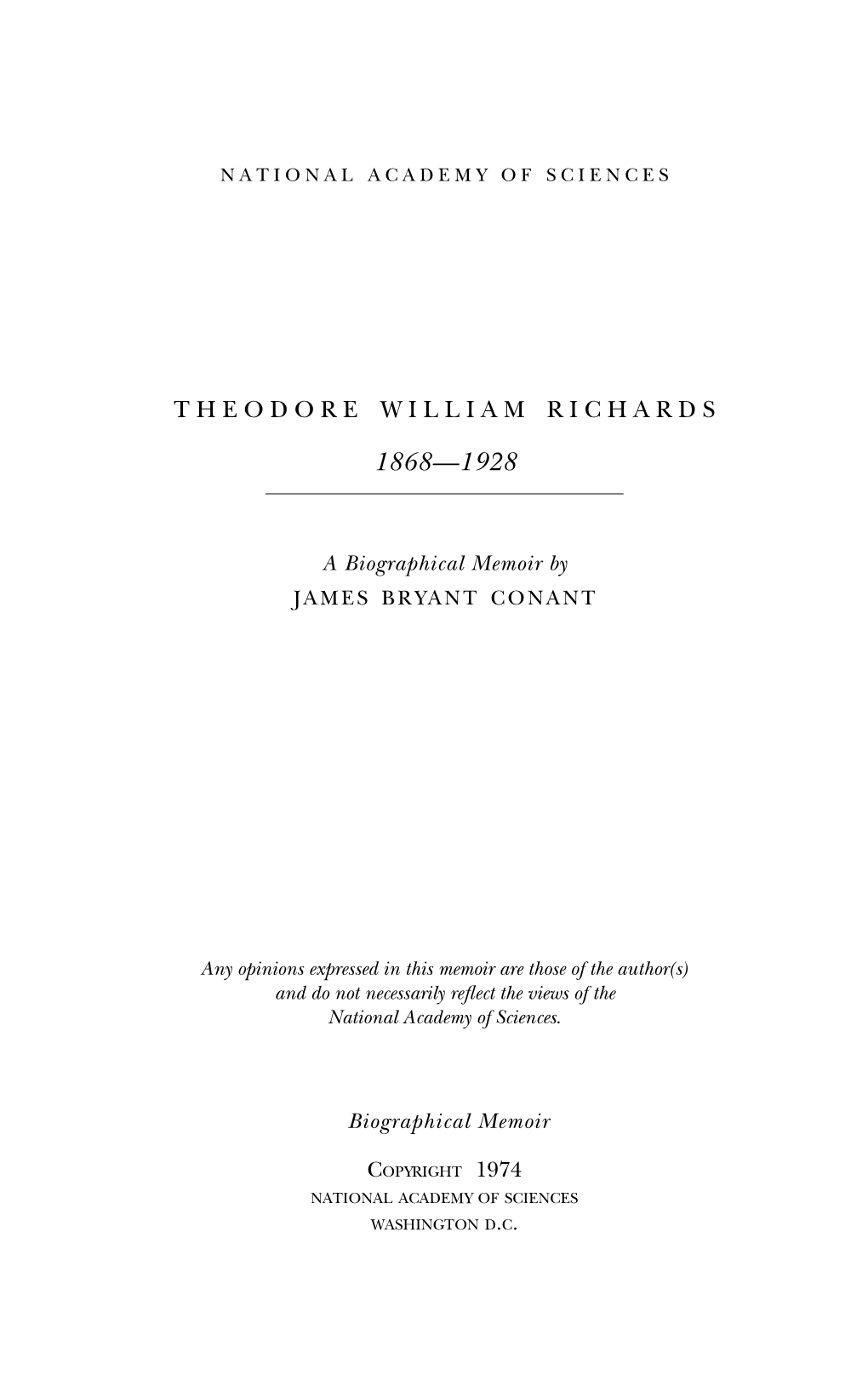 THEODORE WILLIAM RICHARDS January 31, 1868-April 2, 1928