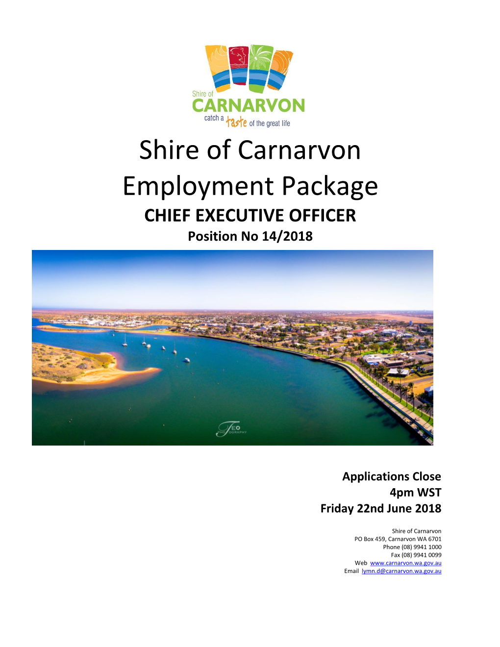 Shire of Carnarvon Employment Package CHIEF EXECUTIVE OFFICER Position No 14/2018